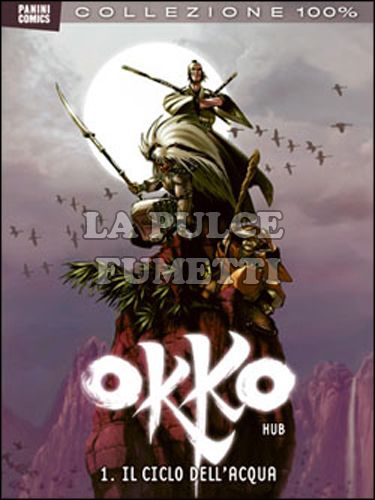 100% PANINI COMICS - OKKO #     1: IL CICLO DELL'ACQUA